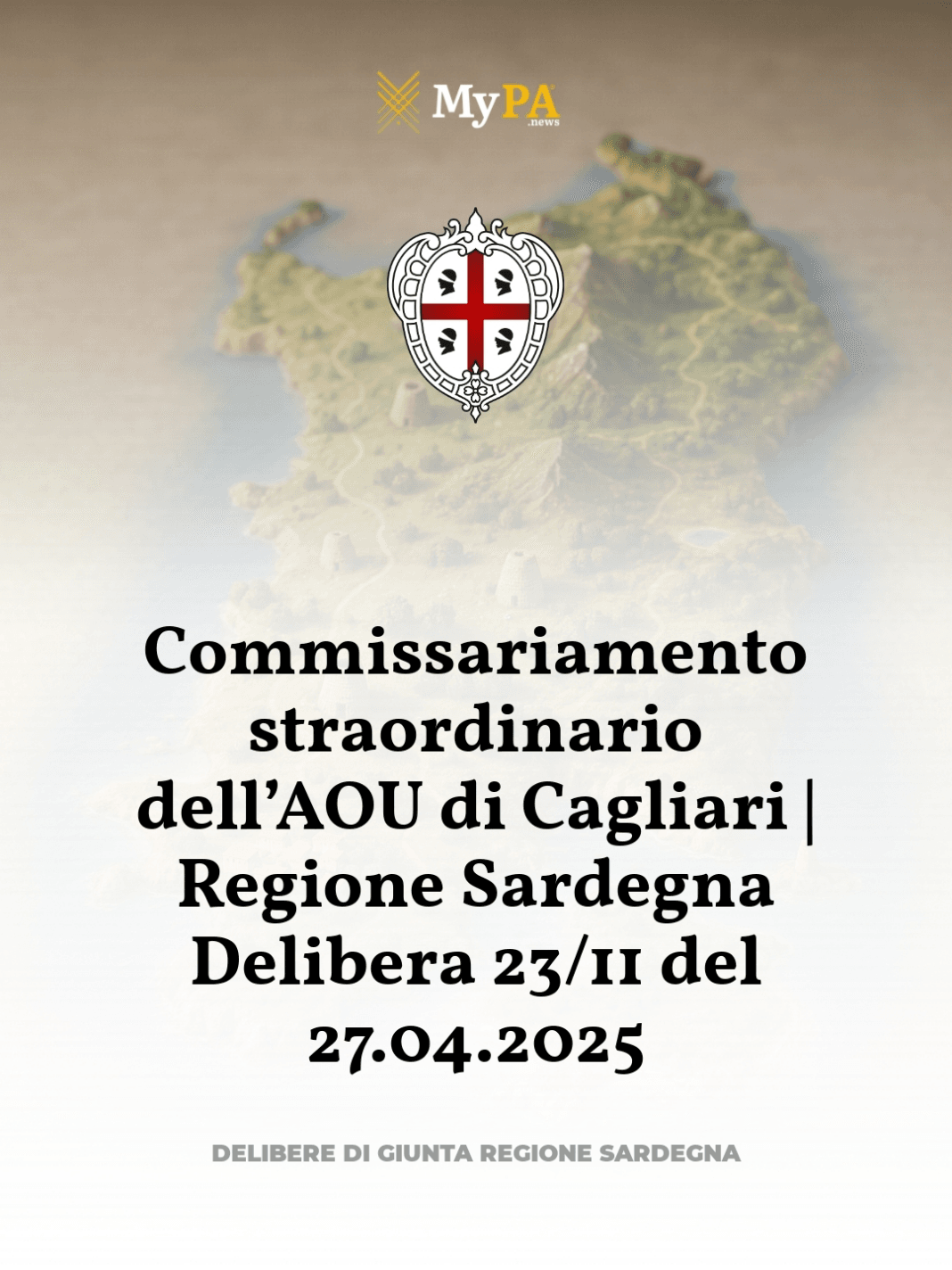 Commissariamento-straordinario-dellAOU-di-Cagliari-Regione-Sardegna-Delibera-2311-del-27.04.2025